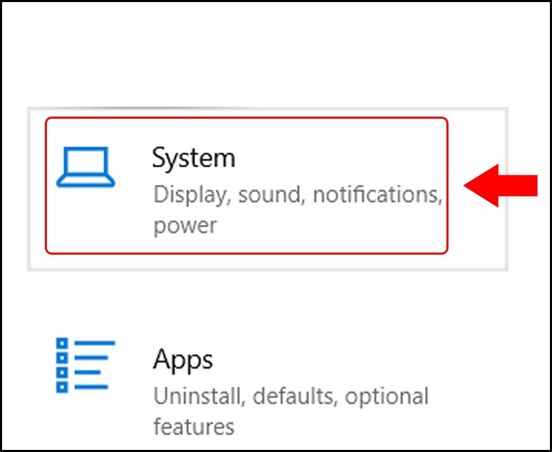 Trong cửa sổ Settings, chọn mục System
