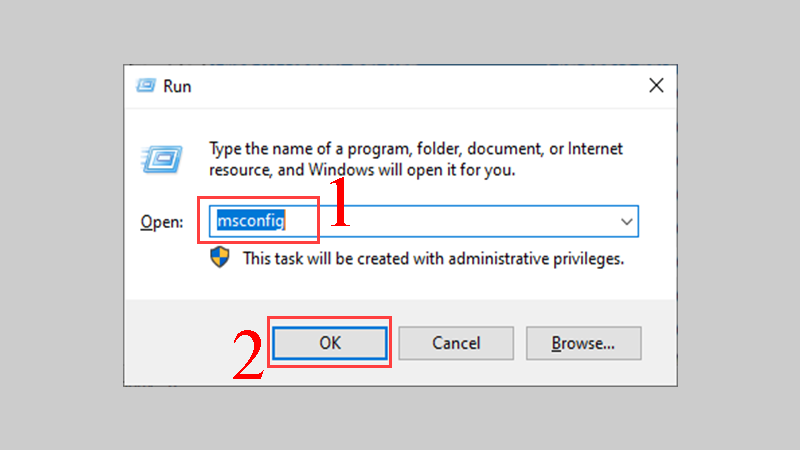 Sử dụng tổ hợp phím Windows + R gõ vào msconfig, chọn OK