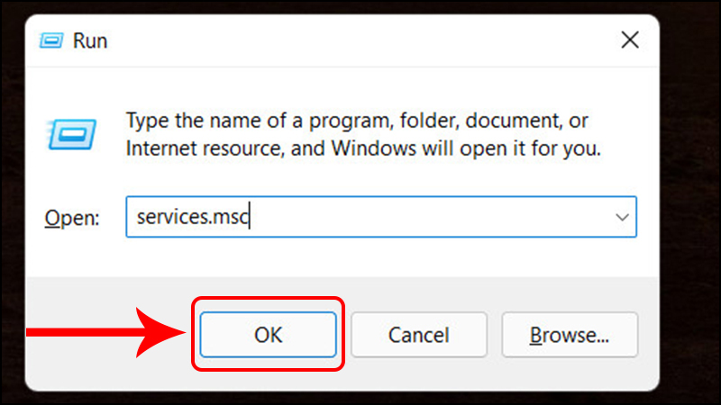 Gõ services.msc vào hộp thoại Run