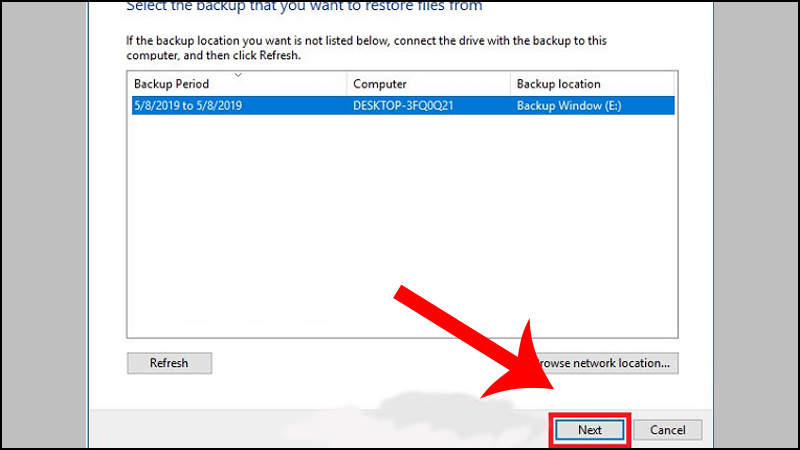 Bạn ấn vào file Backup muốn khôi phục và nhấn Next