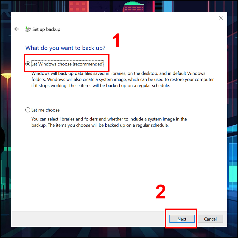 Chọn Let Windows choose