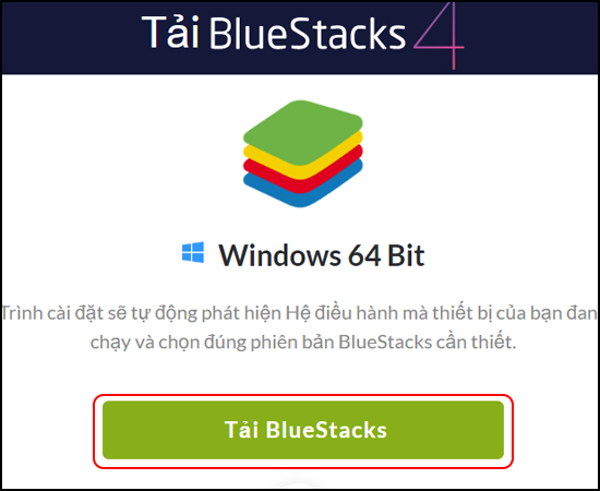 Bước 1: Tải BlueStacks