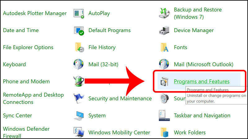 Chọn mục Programs and Features
